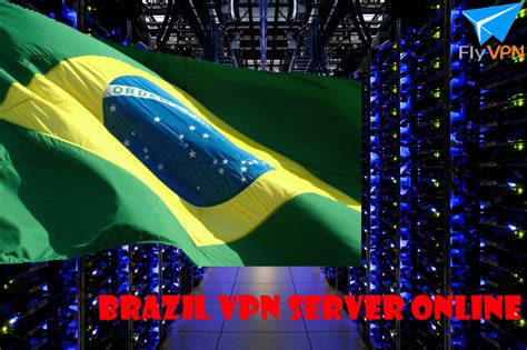 free vpn server brazil